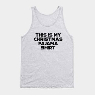 This Is My Christmas Pajama Shirt Funny Vintage Retro Tank Top